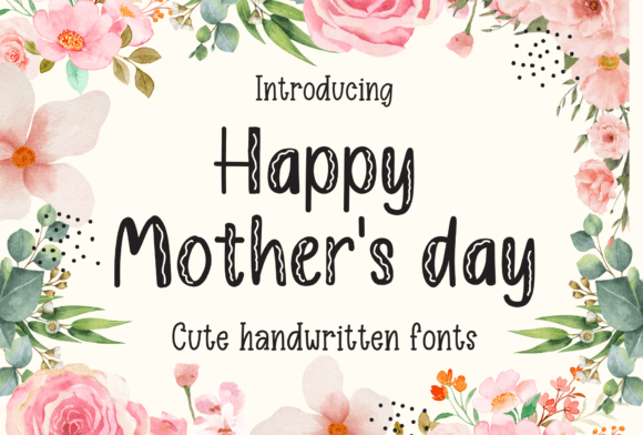 Happy Mothers Day: A Script Amp Typeface for Editorial Elegance