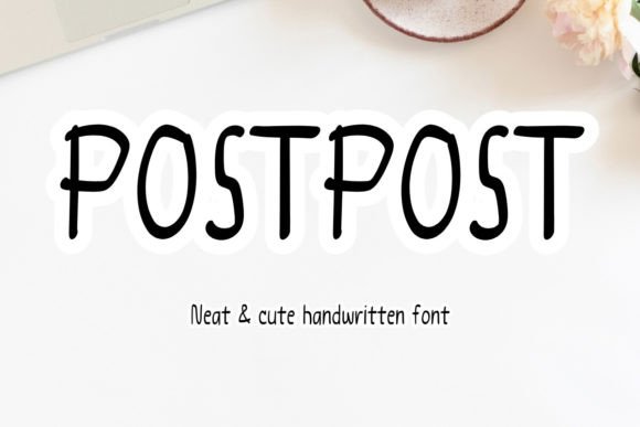 Postpost: The Handwritten Typeface for Warm Editorial Design
