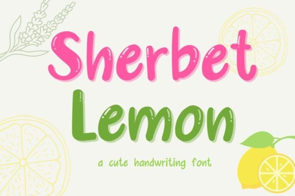 Sherbet Lemon: A Handwritten Typeface for Editorial Joy