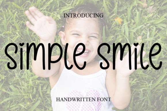 Simple Smile: A Modern Handwritten Typeface for Digital Design